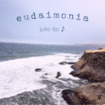 Julio Ito - Eudaimonia (EP, 2021)